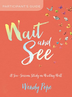 cover image of Wait and See Participant's Guide